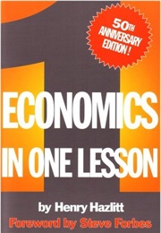 Economics in One Lesson (Henry Hazlitt)