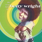 Betty Wright the Very Best of Betty Wright