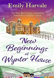 New Beginnings at Wynter House (Emily Harvale)