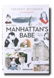 Manhattan's Babe (Frédéric Beigbeder)