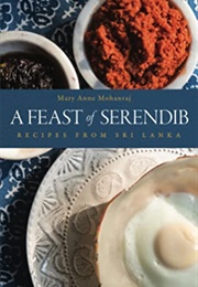 A Feast of Serendib (Mary Anne Mohanraj)