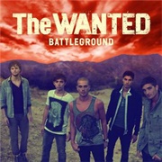Battleground by the Wanted