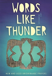 Words Like Thunder: (Lois Beardslee)