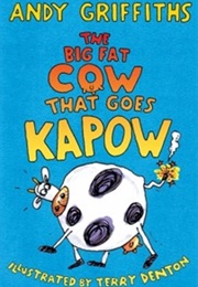 The Big Fat Cow That Goes Kapow (Andy Griffiths, Terry Denton)