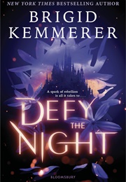 Defy the Night (Brigid Kemmerer)