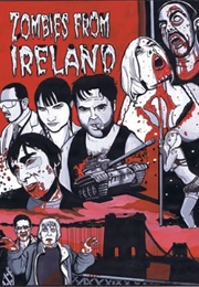 Zombies From Ireland (2013)