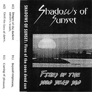 Shadows of Sunset - Fires of the Soon Dead Sun