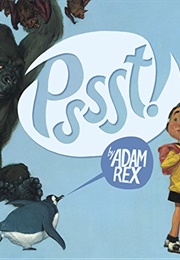 Pssst! (Adam Rex)