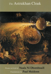 The Astrakhan Cloak (Nuala Ni Dhomhnaill)
