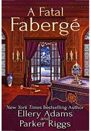 A Fatal Faberge (Ellery Adams)
