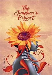 The Sunflower Project (Unlyshed)