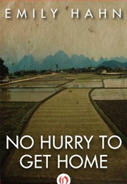 No Hurry to Get Home (Hahn)