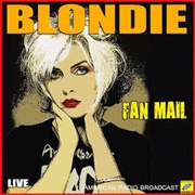 Fan Mail - Blondie