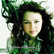 Bottom of the Ocean - Miley Cyrus