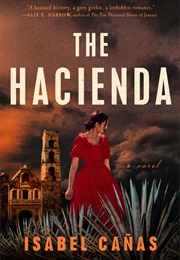 The Hacienda (Isabel Canas)