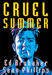 Cruel Summer (Ed Brubaker)