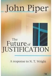 The Future of Justifcation (John Piper)