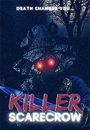 Killer Scarecrow (Scott Donnelly)