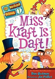 Miss Kraft Is Daft (Dan Gutman)