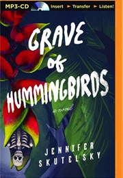 Grave of Hummingbirds (Jennifer Skutelsky)