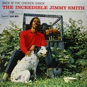 Back at the Chicken Shack - Jimmy Smith