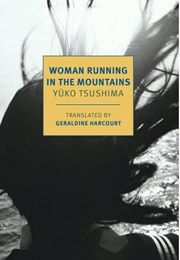 Woman Running in the Mountains (Yuko Tsushima)