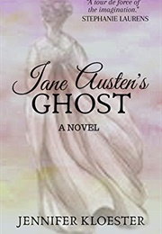 Jane Austen&#39;s Ghost (Jennifer Kloester)