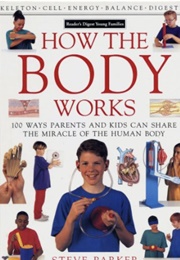 How the Body Works