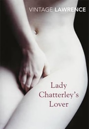 Lady Chatterley's Lover (D.H. Lawrence)