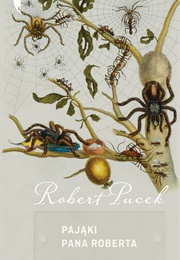 Pająki Pana Roberta (Robert Pucek)