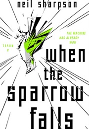 When the Sparrow Falls (Neil Sharpson)