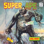 Super Ape (The Upsetters, 1976)