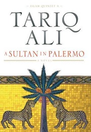 A Sultan in Palermo (Tariq Ali)