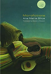 Microfictions (Ana Maria Shua)