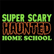 Super Scary Haunted Homeschool