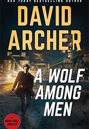 A Wolf Among Men (David Archer)