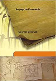 Au Pays De L'harmonie (Georges Delbruck)