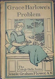 Grace Harlowe's Problem (Jessie Graham Flower)
