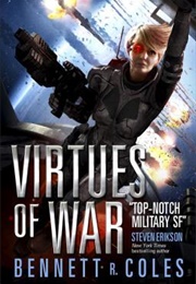 Virtues of War (Bennett R. Coles)