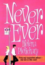 Never Ever (Helena Pielichaty)
