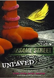 Sesame Street Unpaved (David Borgenicht)