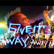 Give It Away - Sumo Cyco