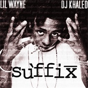 Lil Wayne - The Suffix