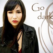 Go Dark - Cassie Steele