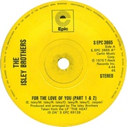 For the Love of You - Isley Brothers