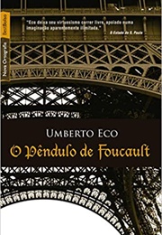 O Pêndulo De Foucalt (Umberto Eco)