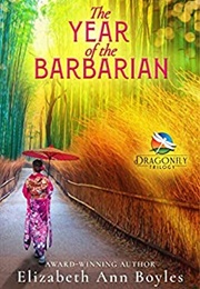 Year of the Barbarian (Elizabeth Ann Boyles)