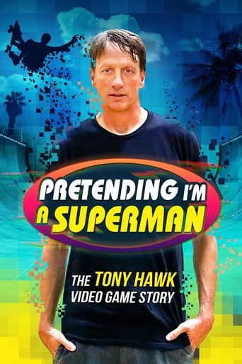 Pretending I&#39;m a Superman: The Tony Hawk Video Game Story (2020)