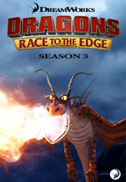 Dragons: Race to the Edge Season 3 (2016)