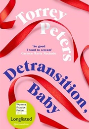 Detransition, Baby (Torrey Peters)